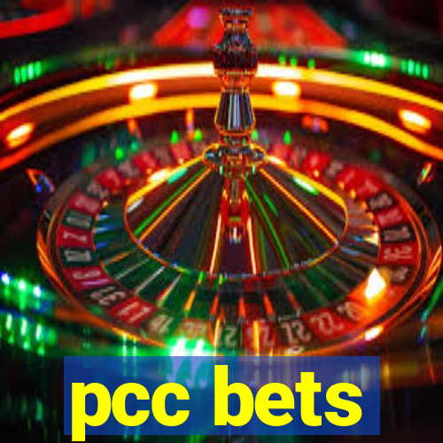 pcc bets